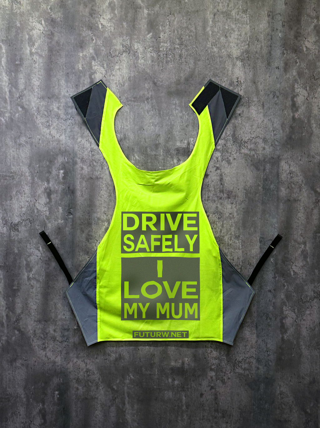 Drive Safely I Love My Mum l HI-VIS Yellow l Inverted