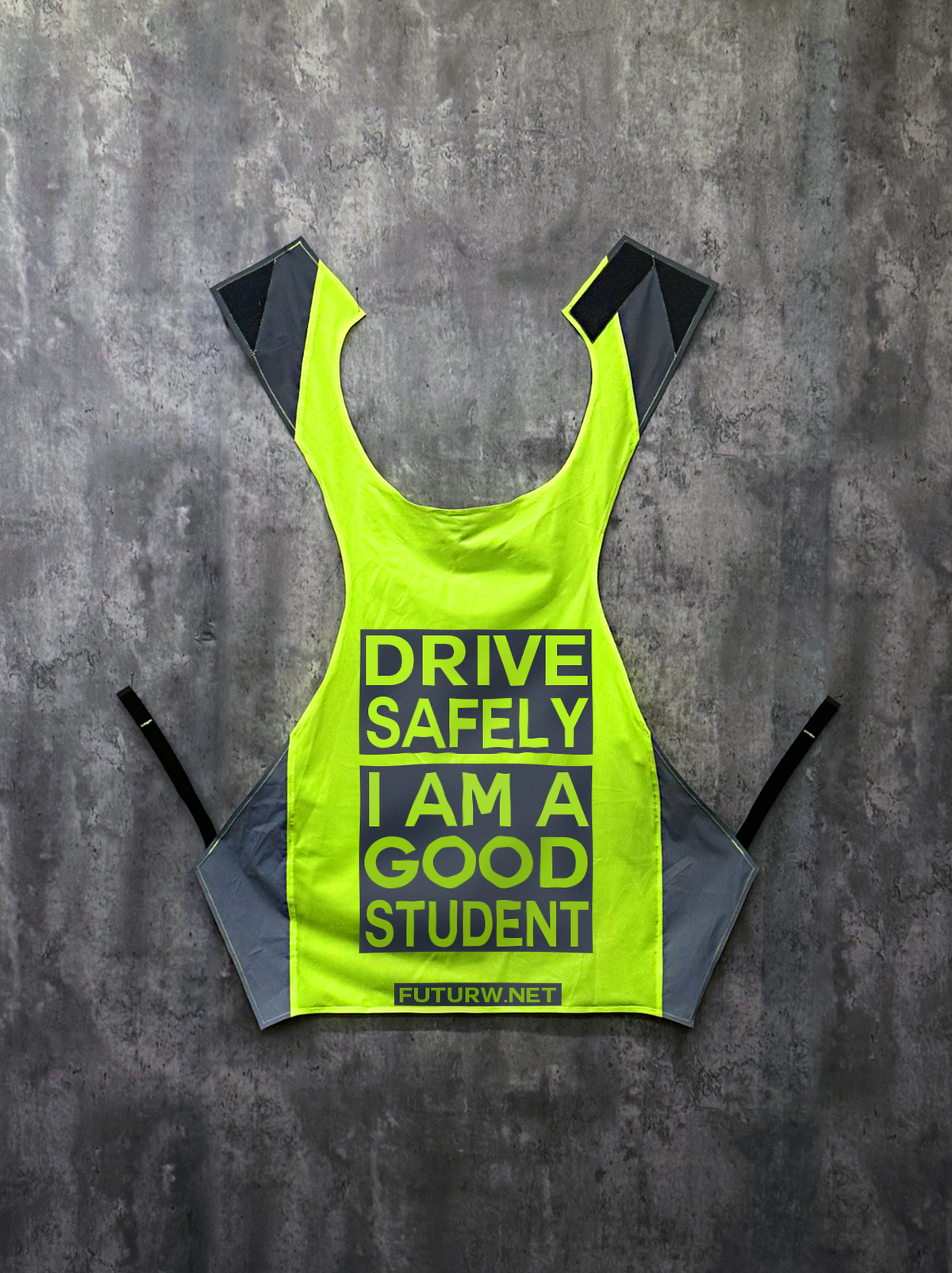 Drive Safely I Am A Good Student l HI-VIS Yellow l Inverted