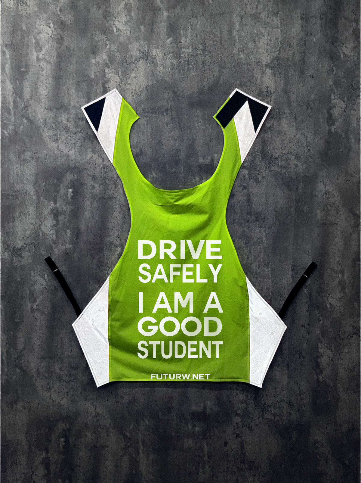 Drive Safely I Am A Good Student l HI-VIS Yellow